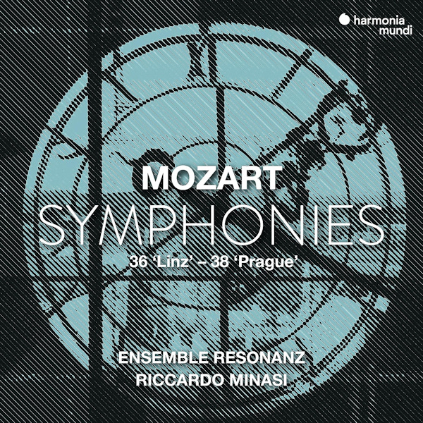 Ensemble Resonanz / Riccardo Minasi - Mozart: Symphonies 36 'Linz' - 38 'Prague'Ensemble-Resonanz-Riccardo-Minasi-Mozart-Symphonies-36-Linz-38-Prague.jpg