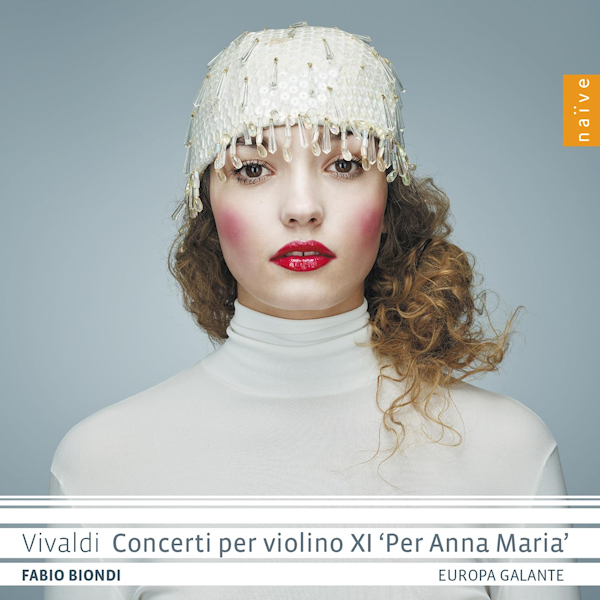 Fabio Biondi / Europa Galante - Vivaldi: Concerti Per Violino XI 'Per Anna Maria'Fabio-Biondi-Europa-Galante-Vivaldi-Concerti-Per-Violino-XI-Per-Anna-Maria.jpg