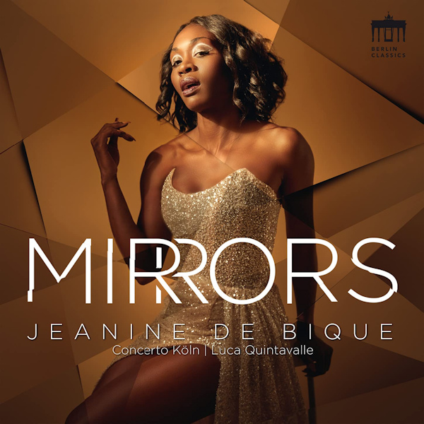 Jeanine De Bique / Concerto Koln / Luca Quintavalle - MirrorsJeanine-De-Bique-Concerto-Koln-Luca-Quintavalle-Mirrors.jpg