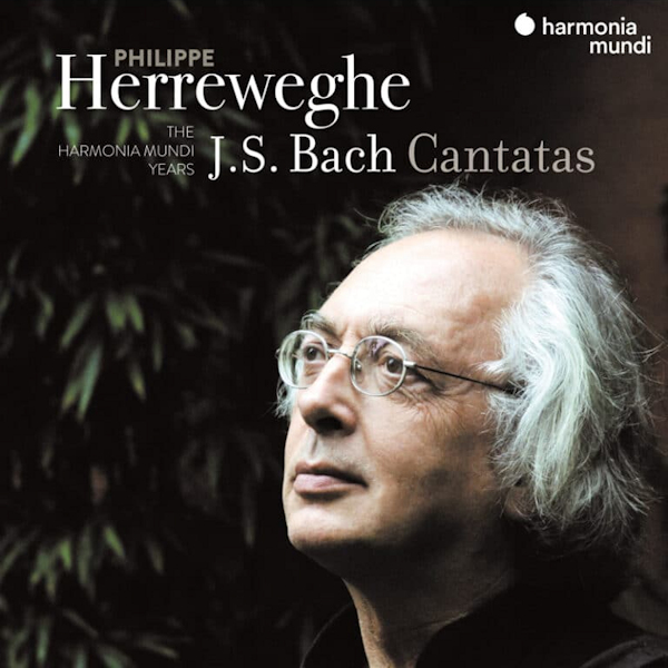 Philippe Herreweghe - Bach: Cantatas: The Harmonia Mundi YearsPhilippe-Herreweghe-Bach-Cantatas-The-Harmonia-Mundi-Years.jpg