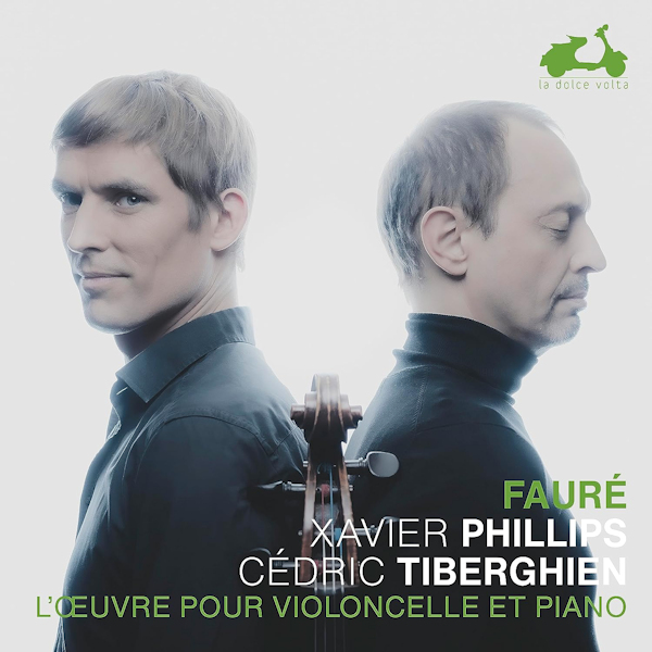 Xavier Phillips / Cedric Tiberghien - Faure: L'Oeuvre Pour Violoncelle Et PianoXavier-Phillips-Cedric-Tiberghien-Faure-LOeuvre-Pour-Violoncelle-Et-Piano.jpg