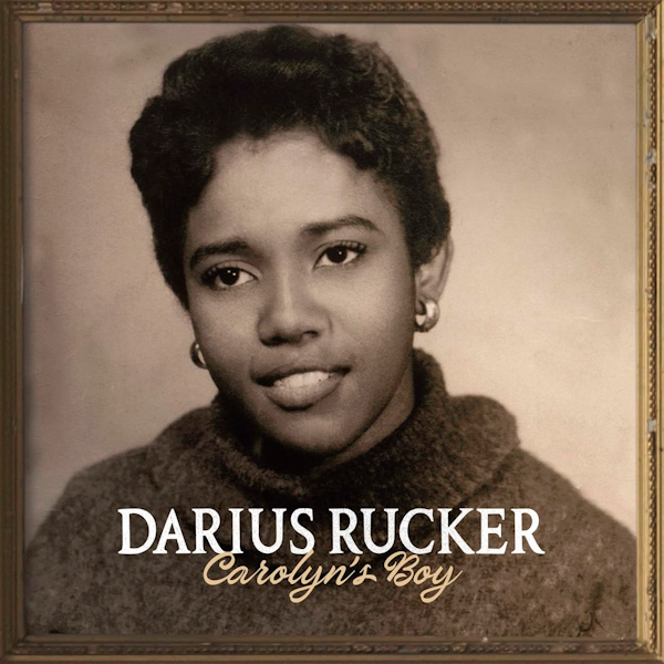 Darius Rucker - Carolyn's BoyDarius-Rucker-Carolyns-Boy.jpg