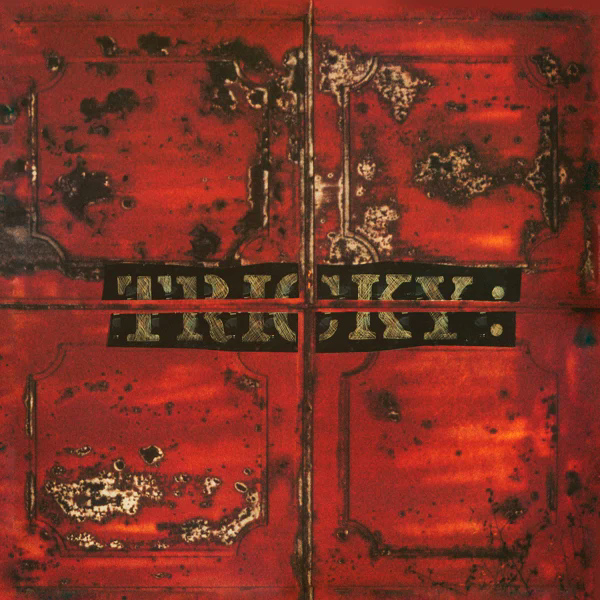 Tricky - MaxinquayeTricky-Maxinquaye.jpg