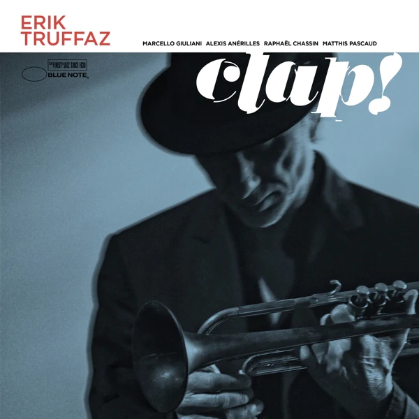 Erik Truffaz - Clap!Erik-Truffaz-Clap.jpg