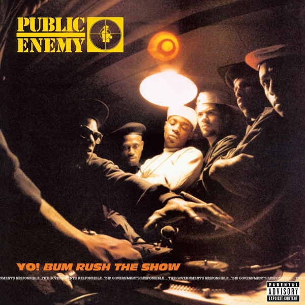 Public Enemy - Yo! Bum Rush The ShowPublic-Enemy-Yo-Bum-Rush-The-Show.jpg