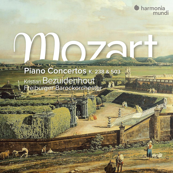 Freiburger Barockorchester / Kristian Bezuidenhout - Mozart: Piano Concertos K. 238 & 503Freiburger-Barockorchester-Kristian-Bezuidenhout-Mozart-Piano-Concertos-K.-238-503.jpg