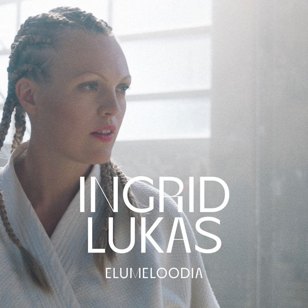 Ingrid Lukas - ElumeloodiaIngrid-Lukas-Elumeloodia.jpg