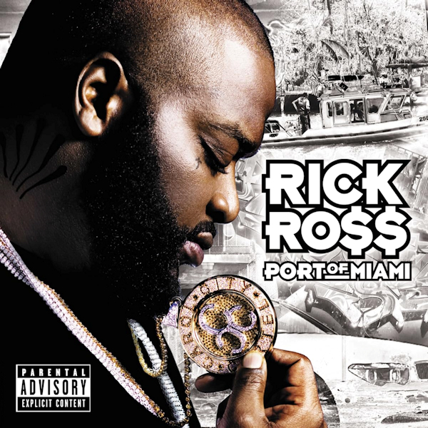 Rick Ross - Port Of MiamiRick-Ross-Port-Of-Miami.jpg