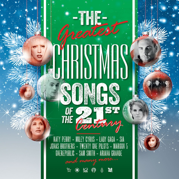 V.A. - The Greatest Christmas Songs Of The 21st CenturyV.A.-The-Greatest-Christmas-Songs-Of-The-21st-Century.jpg