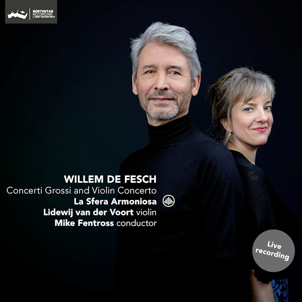 La Sfera Armoniosa / Lidewij Van Der Voort / Mike Fentross - Willem De Fesch: Concerti Grossi And Violin ConcertoLa-Sfera-Armoniosa-Lidewij-Van-Der-Voort-Mike-Fentross-Willem-De-Fesch-Concerti-Grossi-And-Violin-Concerto.jpg