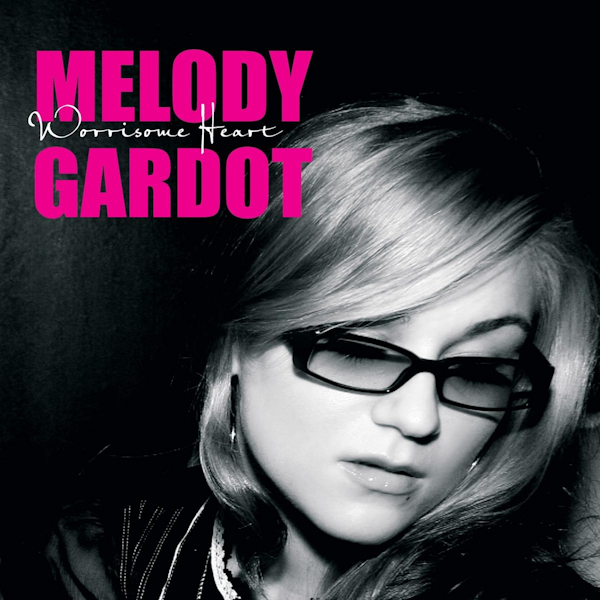 Melody Gardot - Worrisome HeartMelody-Gardot-Worrisome-Heart.jpg
