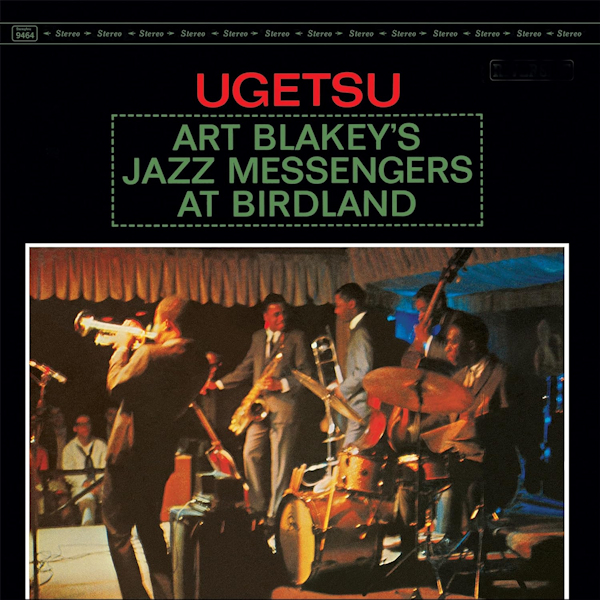 Art Blakey - Ugetsu: Art Blakey's Jazz Messengers At BirdlandArt-Blakey-Ugetsu-Art-Blakeys-Jazz-Messengers-At-Birdland.jpg