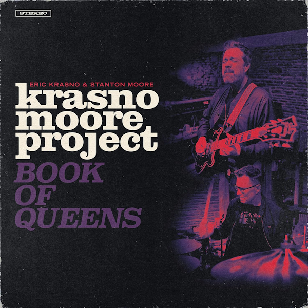 Eric Krasno & Stanton Moore - Krasno Moore Project: Book Of QueensEric-Krasno-Stanton-Moore-Krasno-Moore-Project-Book-Of-Queens.jpg