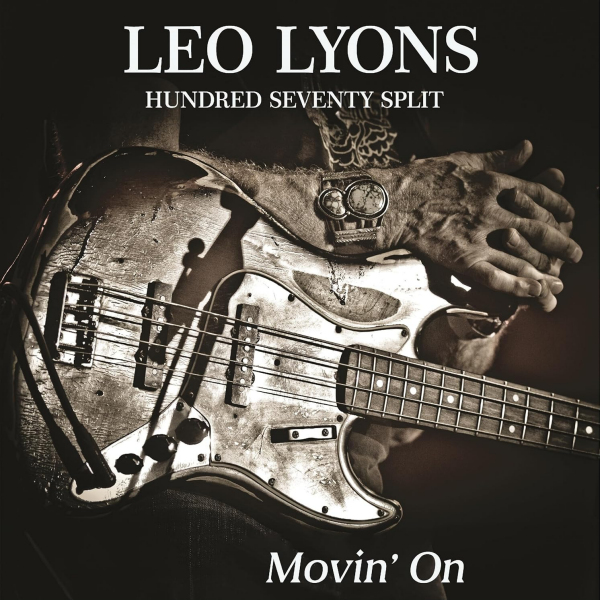 Leo Lyons / Hundred Seventy Split - Movin' OnLeo-Lyons-Hundred-Seventy-Split-Movin-On.jpg