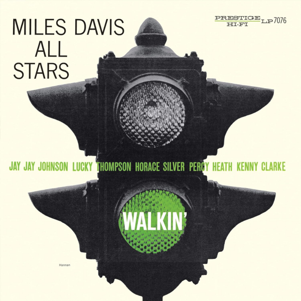 Miles Davis All Stars - Walkin'Miles-Davis-All-Stars-Walkin.jpg