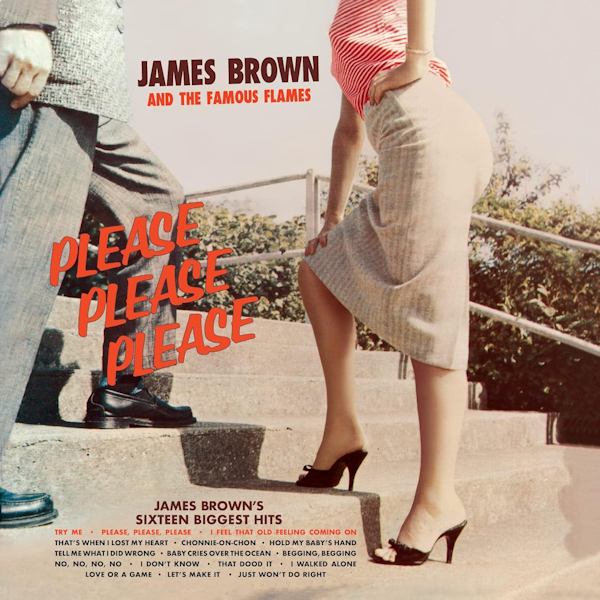 James Brown And The Famous Flames - Please Please PleaseJames-Brown-And-The-Famous-Flames-Please-Please-Please.jpg