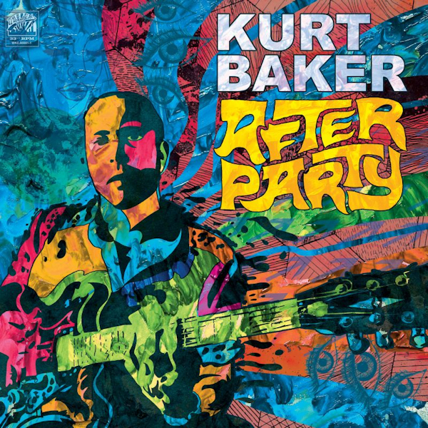 Kurt Baker - After PartyKurt-Baker-After-Party.jpg