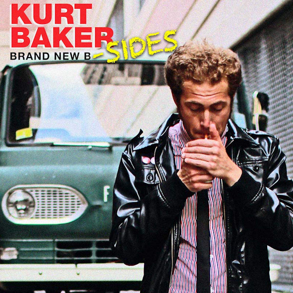 Kurt Baker - Brand New B-SidesKurt-Baker-Brand-New-B-Sides.jpg