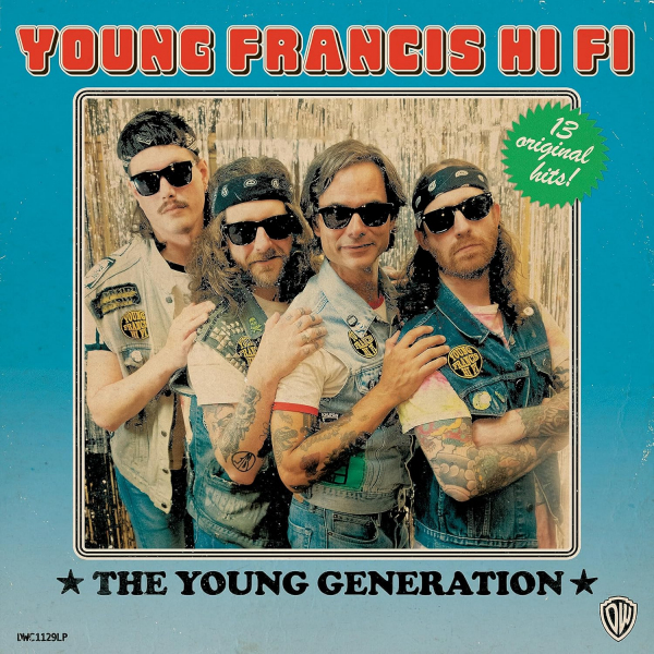 Young Francis Hi Fi - The Young GenerationYoung-Francis-Hi-Fi-The-Young-Generation.jpg