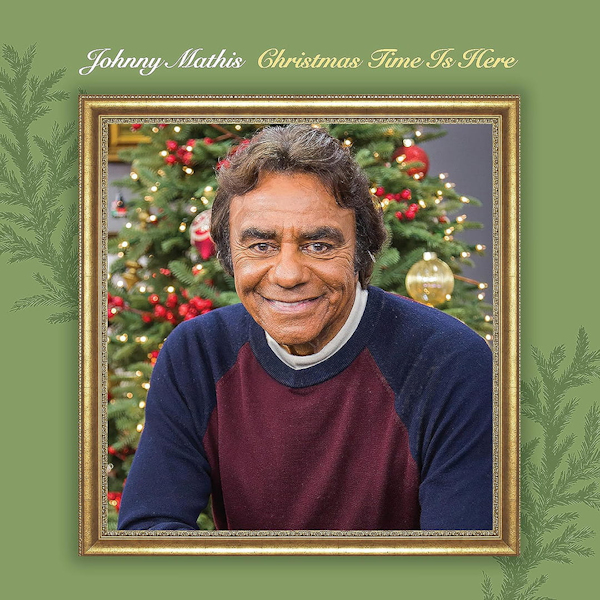 Johnny Mathis - Christmas Time Is HereJohnny-Mathis-Christmas-Time-Is-Here.jpg