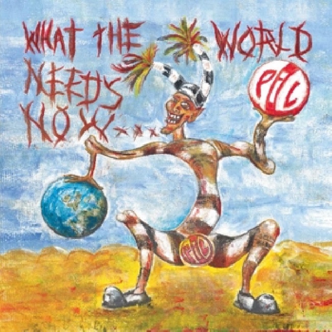 Public Image Ltd-What the World Needs Now-2-LPfag215fx.jpg