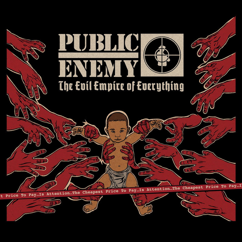 Public Enemy - The Evil Empire Of EverythingPublic-Enemy-The-Evil-Empire-Of-Everything.jpg