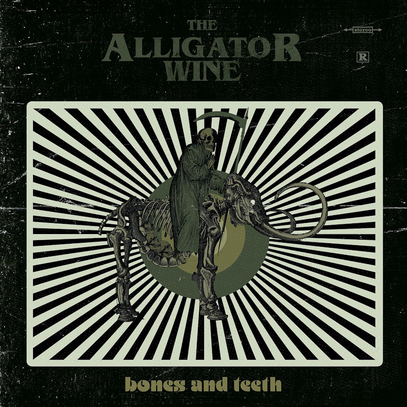 The Alligator Wine - Bones And TeethThe-Alligator-Wine-Bones-And-Teeth.jpg