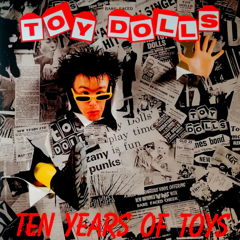 The Toy Dolls - Ten Years Of ToysThe-Toy-Dolls-Ten-Years-Of-Toys.jpg