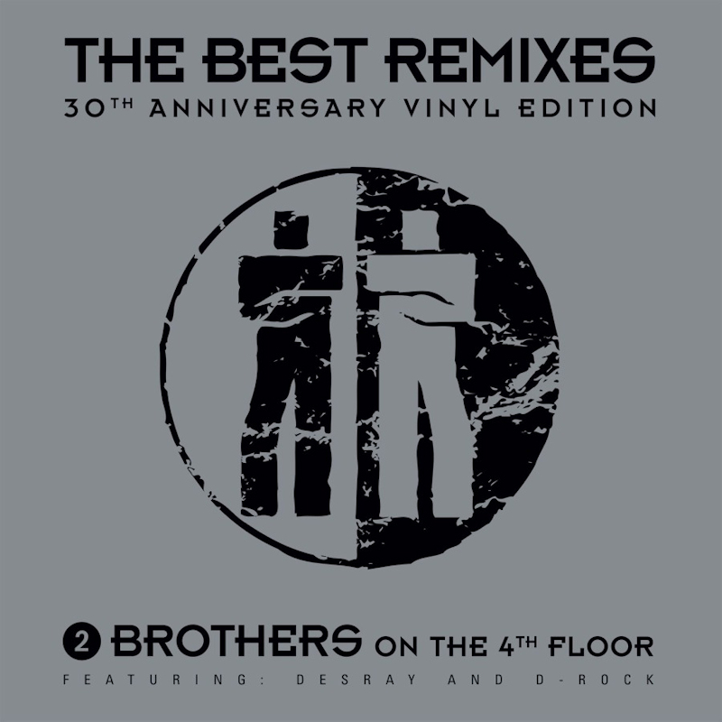 2 Brothers On The 4th Floor - The Best Remixes -30th anniversary-2-Brothers-On-The-4th-Floor-The-Best-Remixes-30th-anniversary-.jpg