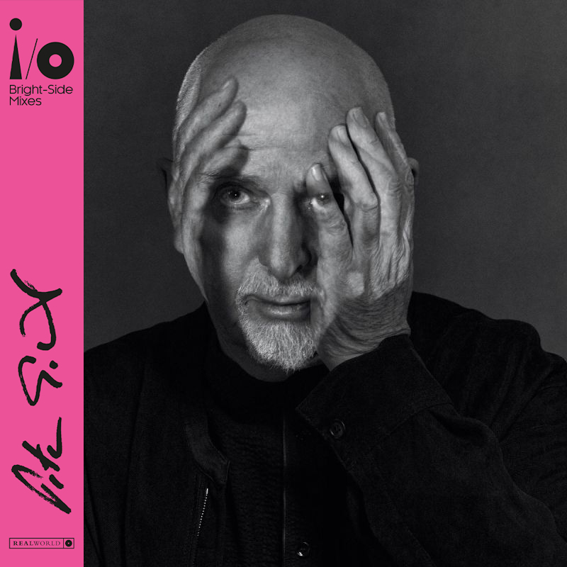 Peter Gabriel - i/o (Bright-Side Mixes)Peter-Gabriel-io-Bright-Side-Mixes.jpg