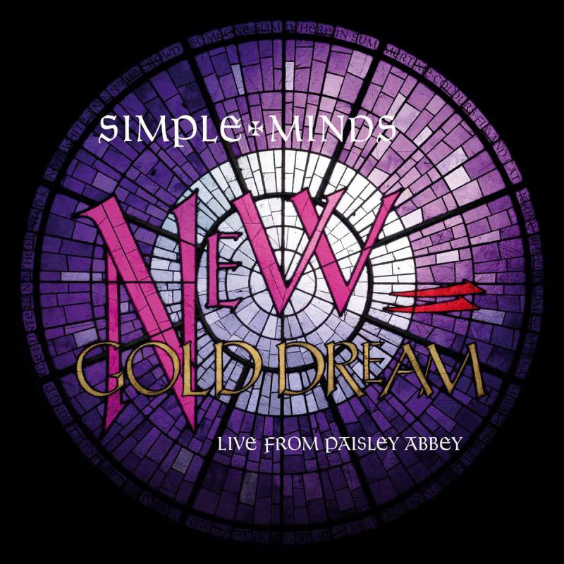 Simple Minds - New Gold Dream Live From Paisley AbbeySimple-Minds-New-Gold-Dream-Live-From-Paisley-Abbey.jpg