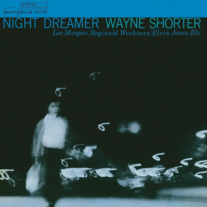 Wayne Shorter - Night DreamerWayne-Shorter-Night-Dreamer.jpg