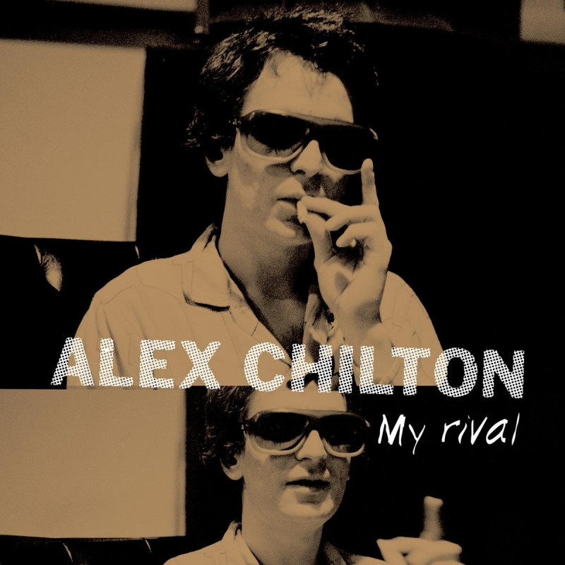 Alex Chilton - My RivalAlex-Chilton-My-Rival.jpg