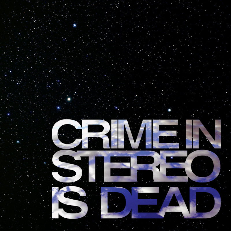 Crime In Stereo - Crime In Stereo Is DeadCrime-In-Stereo-Crime-In-Stereo-Is-Dead.jpg
