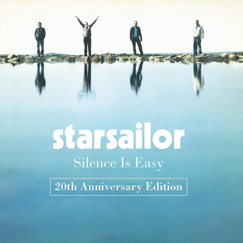 Starsailor - Silence Is Easy -20th anniversary edition-Starsailor-Silence-Is-Easy-20th-anniversary-edition-.jpg