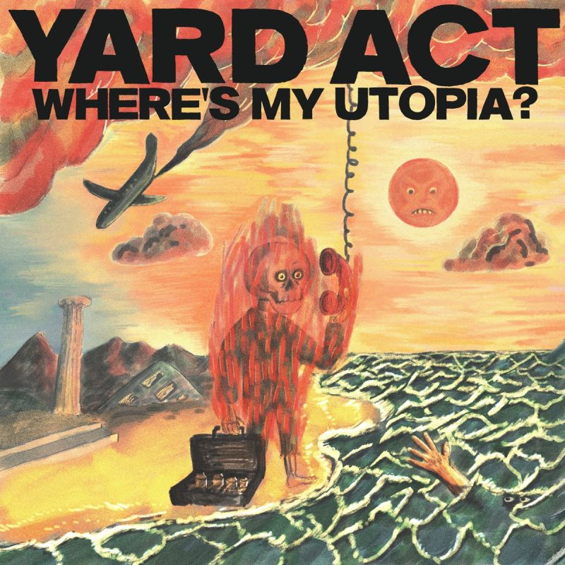 Yard Act - Where's My Utopia?Yard-Act-Wheres-My-Utopia.jpg