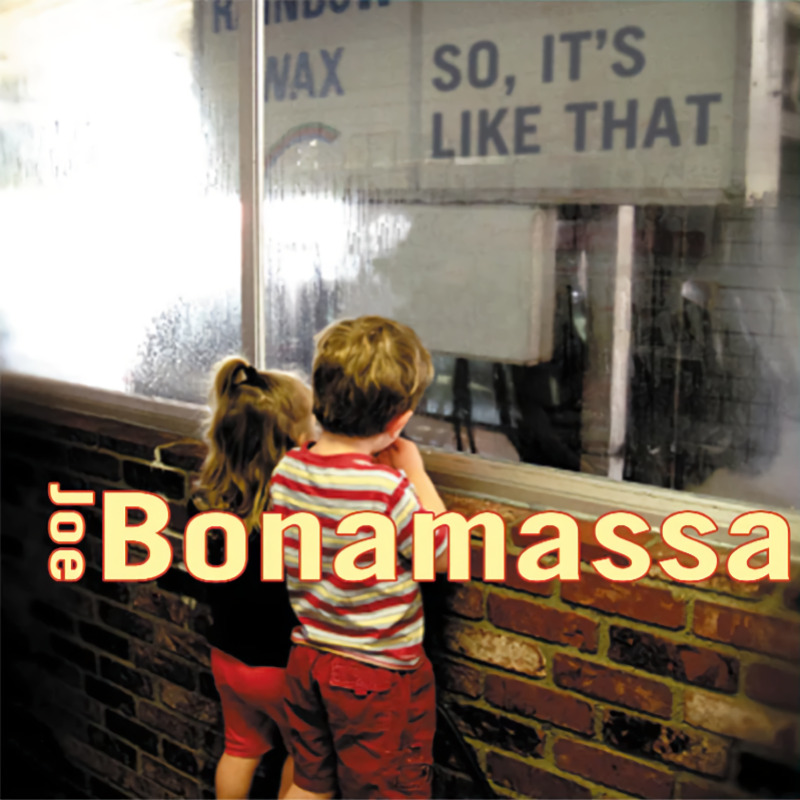 Joe Bonamassa - So, It's Like ThatJoe-Bonamassa-So-Its-Like-That.jpg