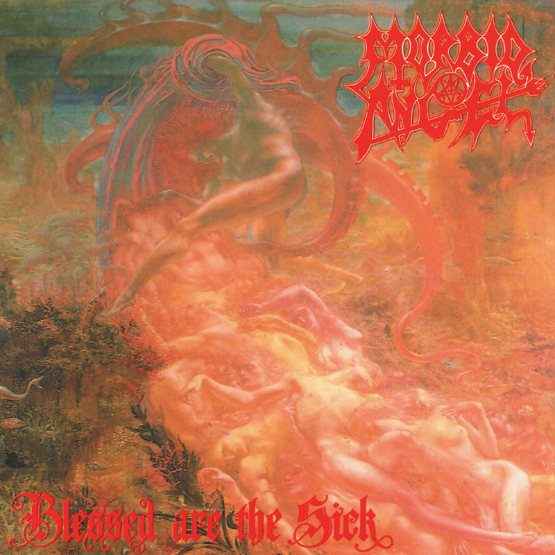 Morbid Angel - Blessed Are The SickMorbid-Angel-Blessed-Are-The-Sick.jpg