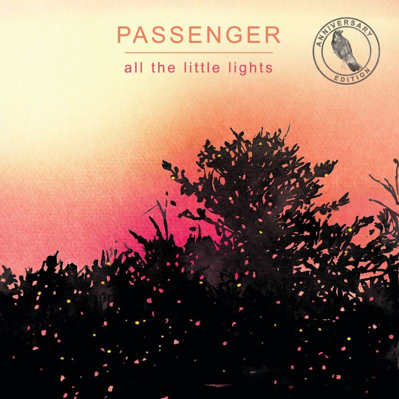 Passenger - All The Little Lights: Anniversary EditionPassenger-All-The-Little-Lights-Anniversary-Edition.jpg