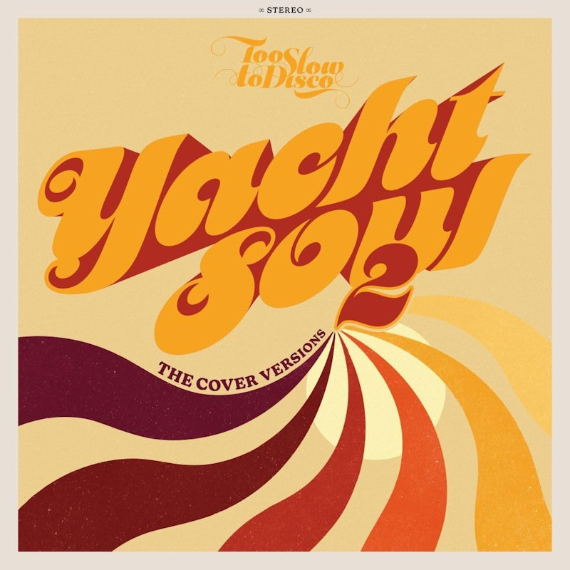 V.A. - Yacht Soul 2: The Cover VersionsV.A.-Yacht-Soul-2-The-Cover-Versions.jpg