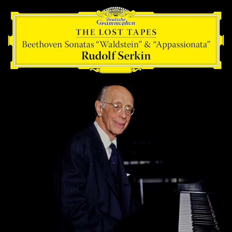 Rudolf Serkin - The Lost Tapes: Beethoven Sonatas Waldstein & AppassionataRudolf-Serkin-The-Lost-Tapes-Beethoven-Sonatas-Waldstein-Appassionata.jpg