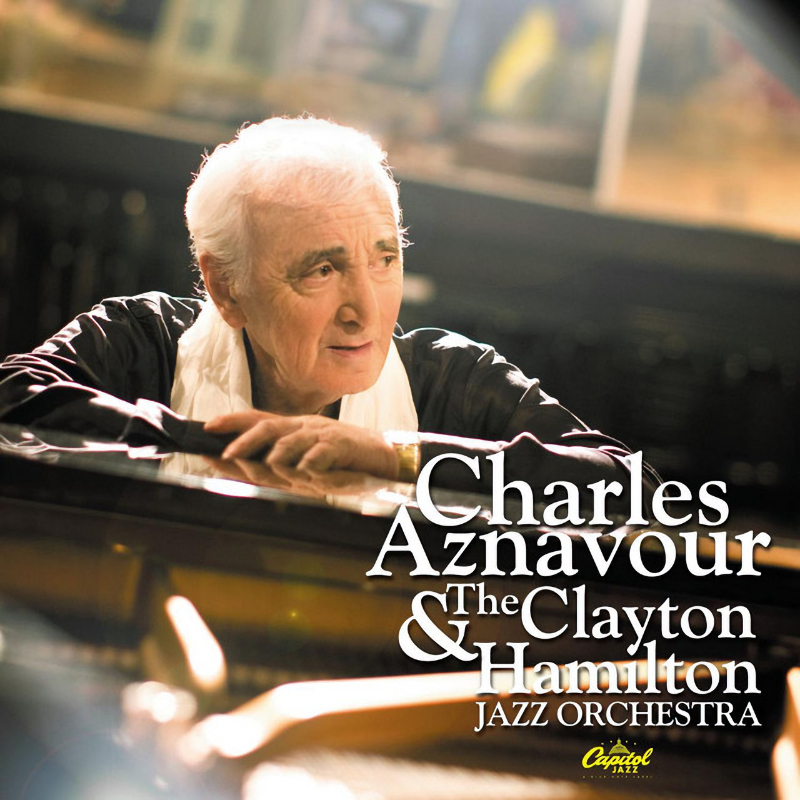 Charles Aznavour & The Clayton Hamilton Jazz Orchestra - S.t.Charles-Aznavour-The-Clayton-Hamilton-Jazz-Orchestra-S.t..jpg