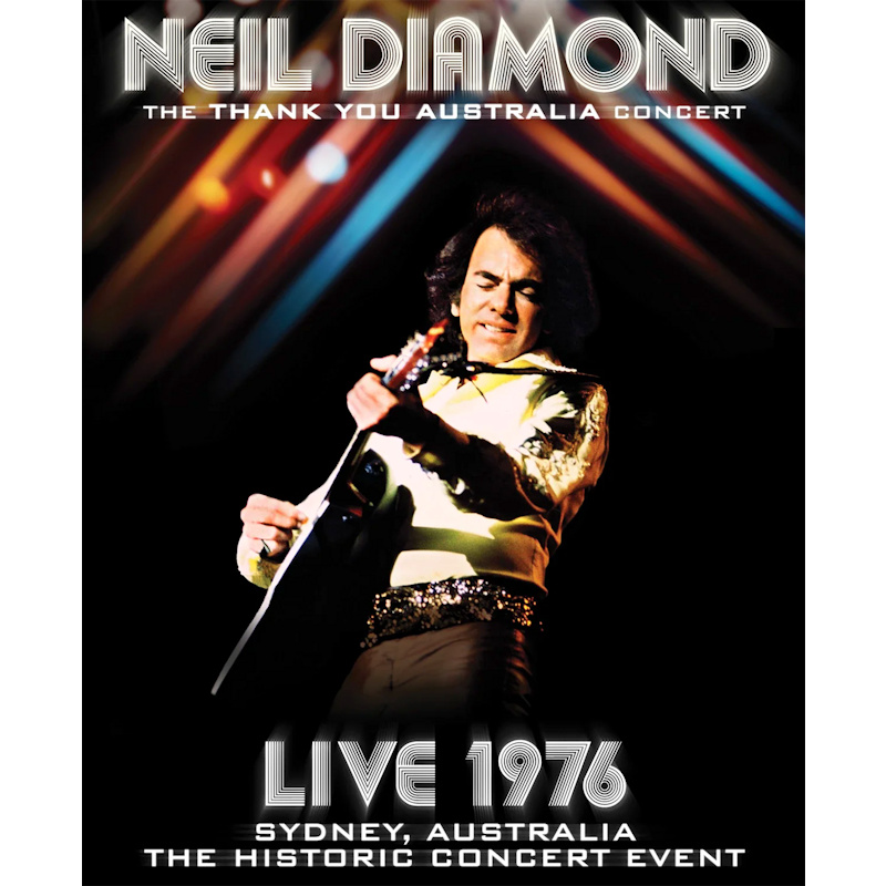 Neil Diamond - The Thank You Australia Concert: Live 1976Neil-Diamond-The-Thank-You-Australia-Concert-Live-1976.jpg