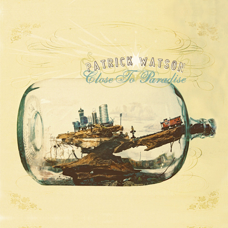 Patrick Watson - Close To ParadisePatrick-Watson-Close-To-Paradise.jpg