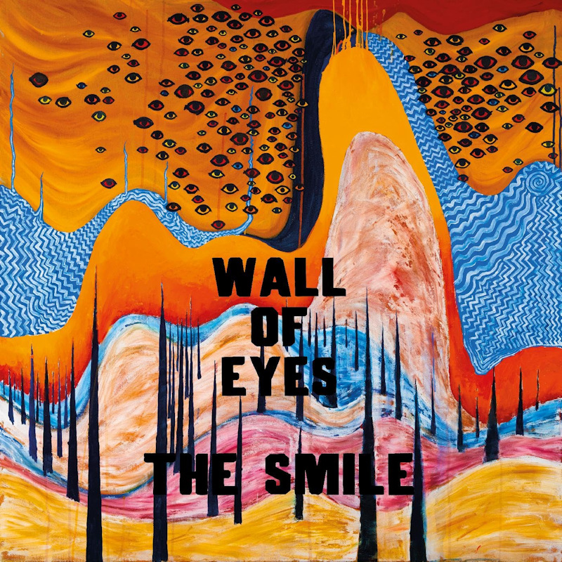 The Smile - Wall Of EyesThe-Smile-Wall-Of-Eyes.jpg