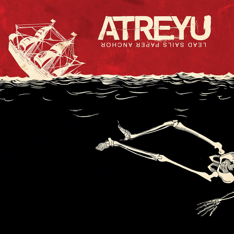 Atreyu - Lead Sails Paper AnchorAtreyu-Lead-Sails-Paper-Anchor.jpg