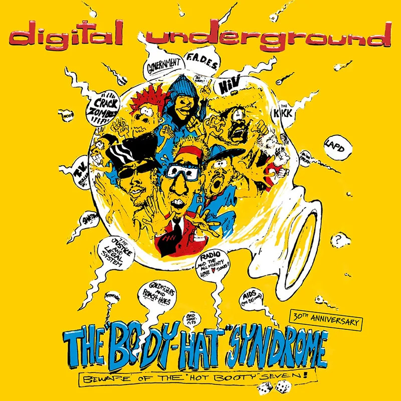 Digital Underground - The Body-Hat Syndrome -30th anniversary-Digital-Underground-The-Body-Hat-Syndrome-30th-anniversary-.jpg