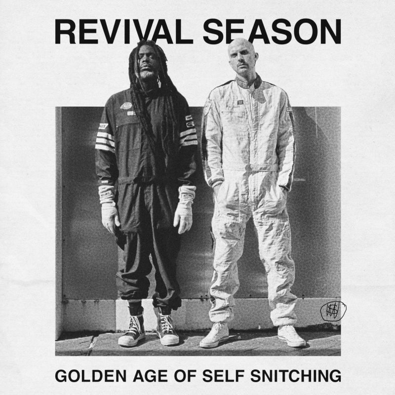 Revival Season - Golden Age Of Self SnitchingRevival-Season-Golden-Age-Of-Self-Snitching.jpg