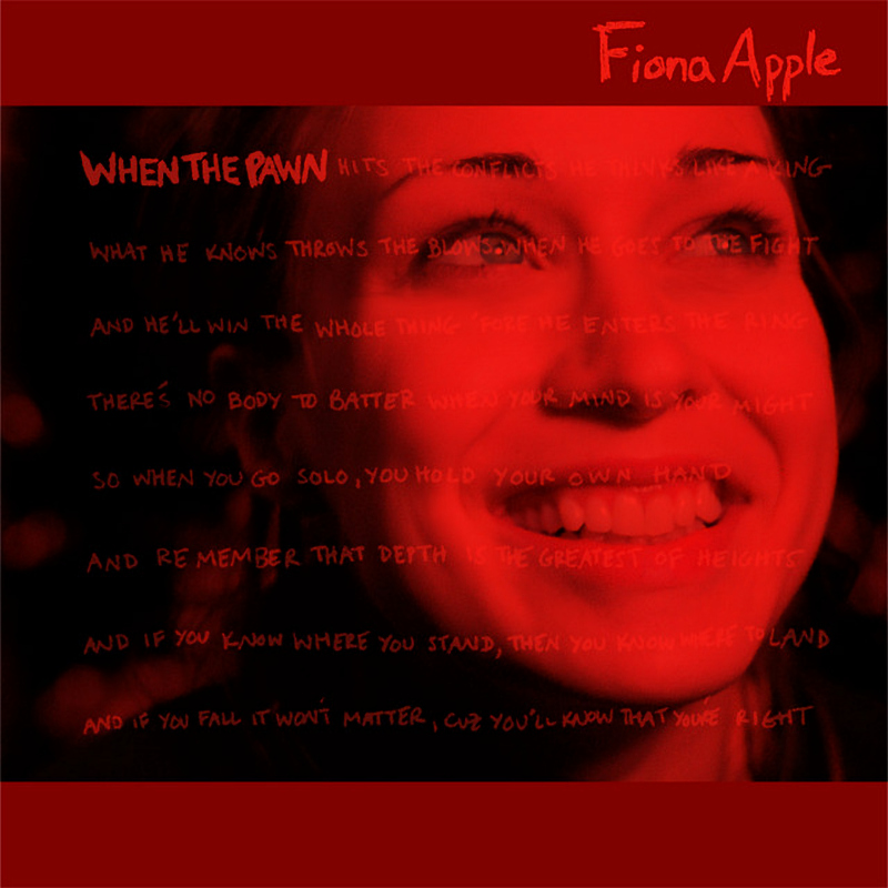 Fiona Apple - When The PawnFiona-Apple-When-The-Pawn.jpg