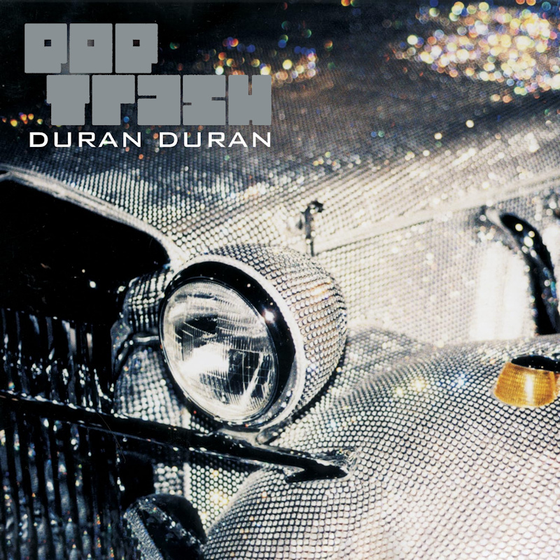 Duran Duran - Pop TrashDuran-Duran-Pop-Trash.jpg